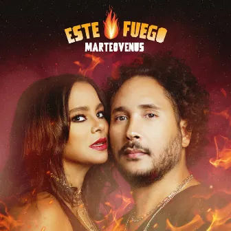 Este Fuego by MARTEOVENUS