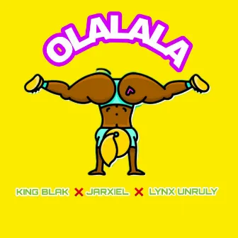 Olalala by Lynx Unruly