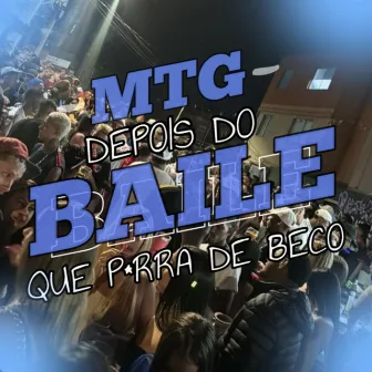 Mtg Depois do Baile que porra de Beco by Dj js do pc.