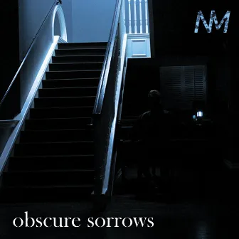 Obscure Sorrows by Nomadder