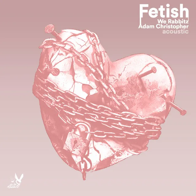 Fetish (Acoustic)