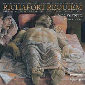 Richafort: Requiem & Other Sacred Music by Jean Richafort