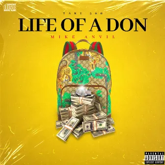 Life Of A Don by Mike Anvil