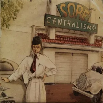 Centralismo by Sore