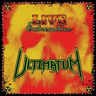 Live Extremities by Ultimatum