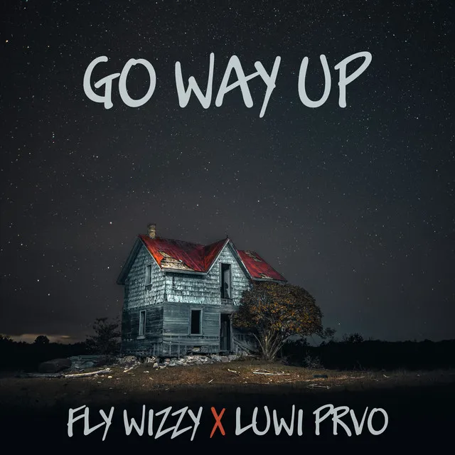 Go Way Up - Radio Edit