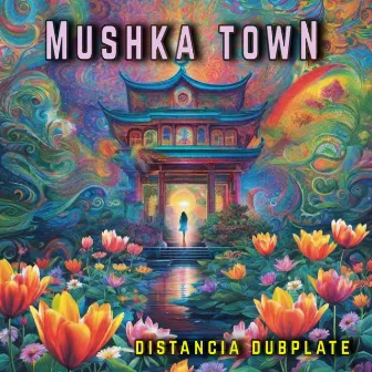 Distancia Dubplate by Mushka Town