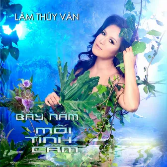 Bảy Năm Mối Tình Câm by Lâm Thúy Vân