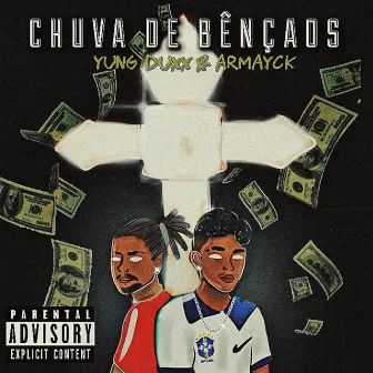 Chuva de Benção by YungDuxx