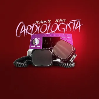 Cardiologista by Mc Dingo