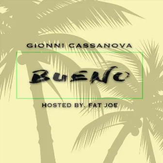 Bueno by Unknown Artist