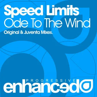 Ode To The Wind by Speed Limits