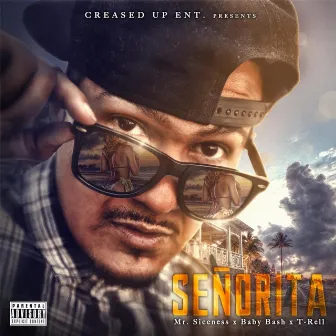 Senorita by Mr. Siccness