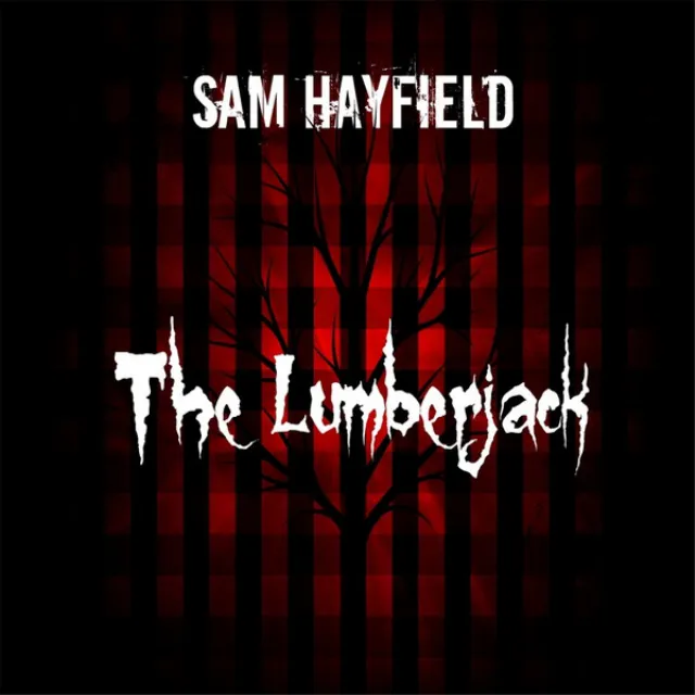 The Lumberjack - Original Mix