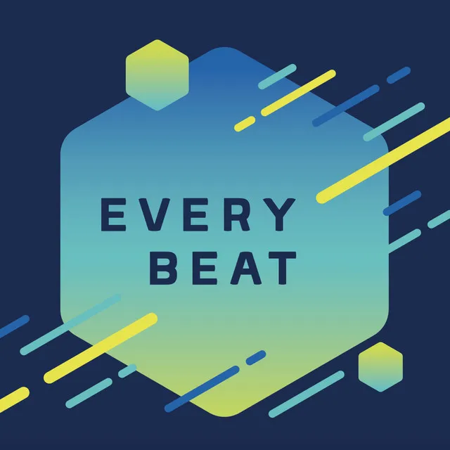 Every Beat