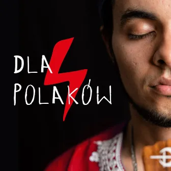 Dla Polaków by Ayoub Houmanna