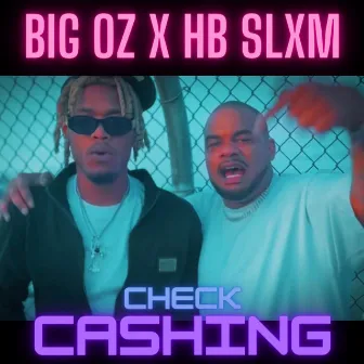 Check Cashing by Big O.z.