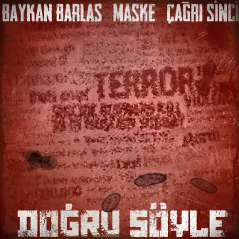 Doğru Söyle by Baykan Barlas