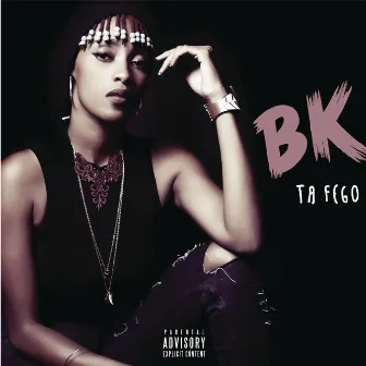 Ta Fego - EP by Bk