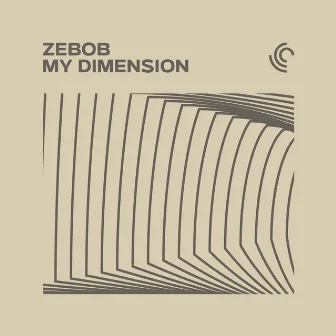 My Dimension by Zebob