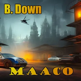 Maaco by B. Down