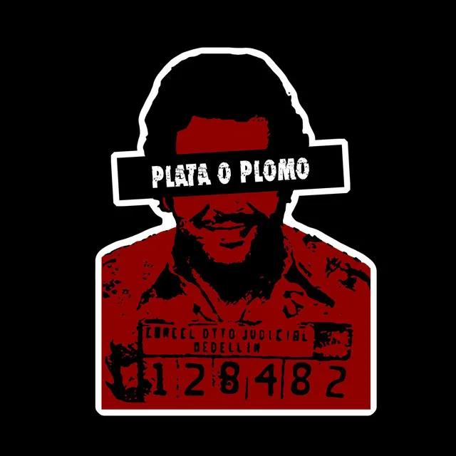 PLATA O PLOMO