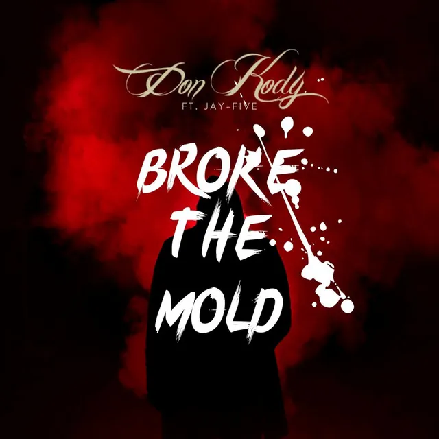 Broke The Mold