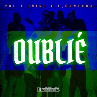 Oublié by PCL