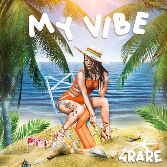 My Vibe by 4Rare