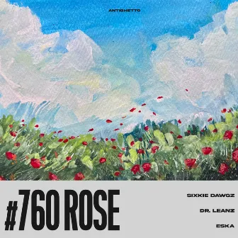 #760Rose by Sixkie Dawgz