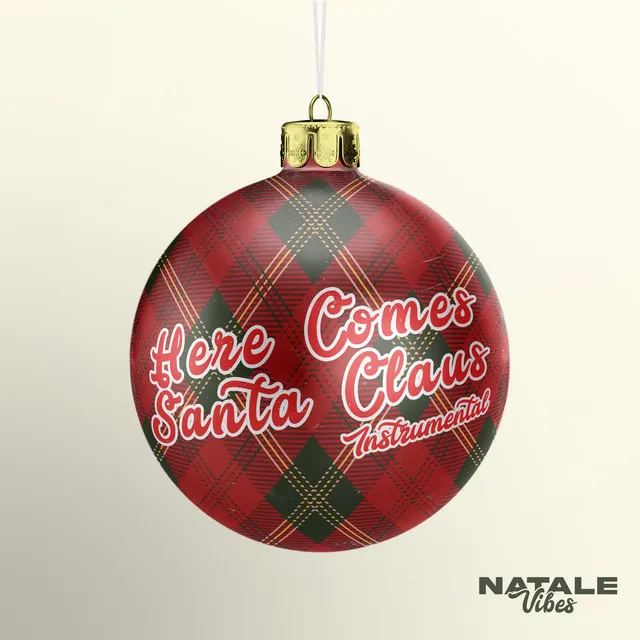 Here Comes Santa Claus - Instrumental