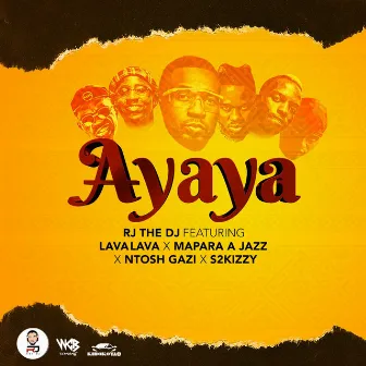 Ayaya by Rj The Dj