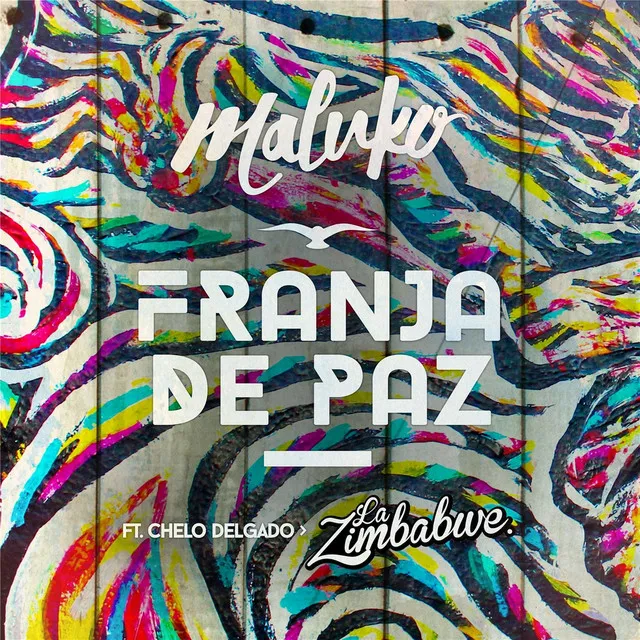 Franja de Paz (feat. La Zimbabwe & Chelo Delgado)