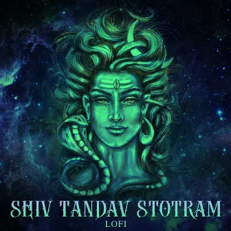 Shiv Tandav Stotram (Lofi) by Pratham