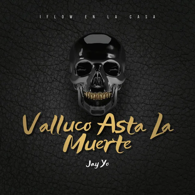 Valluco Asta la Muerte