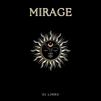 Mirage by DJ Limbo