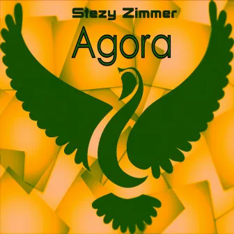 Agora by Stezy Zimmer