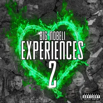 Experiences 2 by Big Nobeli