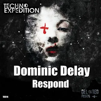 Respond by Dominic Delay