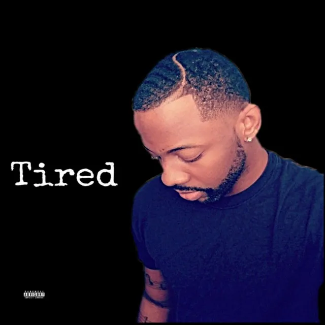 Tired