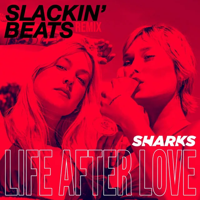 Life After Love - Slackin Beats Remix