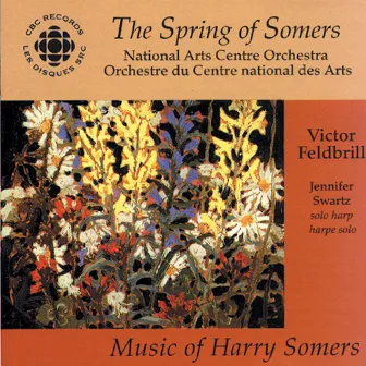 Spring Of Somers (The) by Canadian National Arts Centre Orchestra