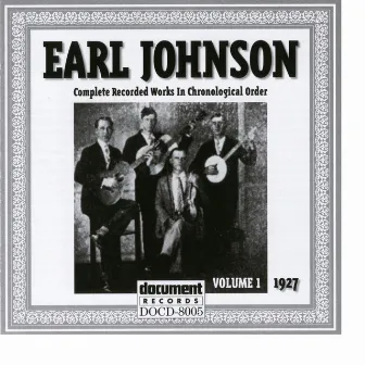 Earl Johnson Vol. 1 1927 by Earl Johnson