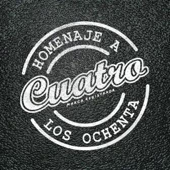 Homenaje a los Ochenta, Vol. 1 by IV Cuatro