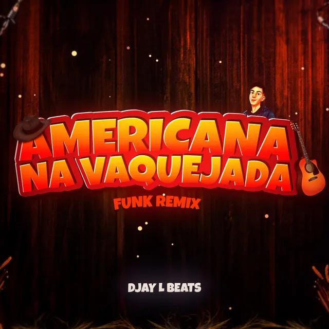 Americana na Vaquejada (Versão Funk)