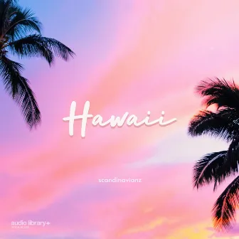 Hawaii by Scandinavianz