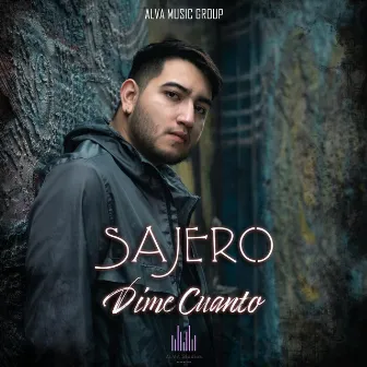 Dime Cuanto by Sajero