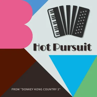 Hot Pursuit (From 