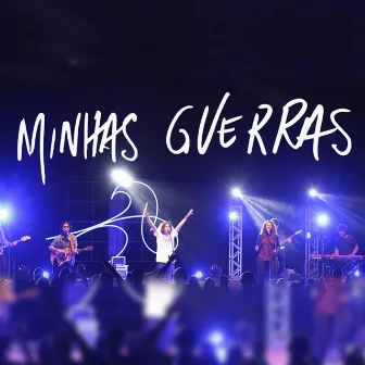 Minhas Guerras (Ao Vivo) by Relevans Music