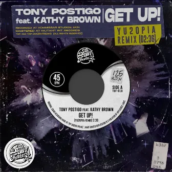 Get Up (Yu2opia Remix) by Tony Postigo